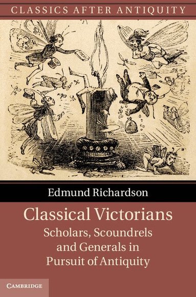 Edmund Richardson - Classical Victorians, Inbunden