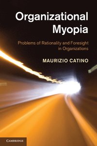 bokomslag Organizational Myopia