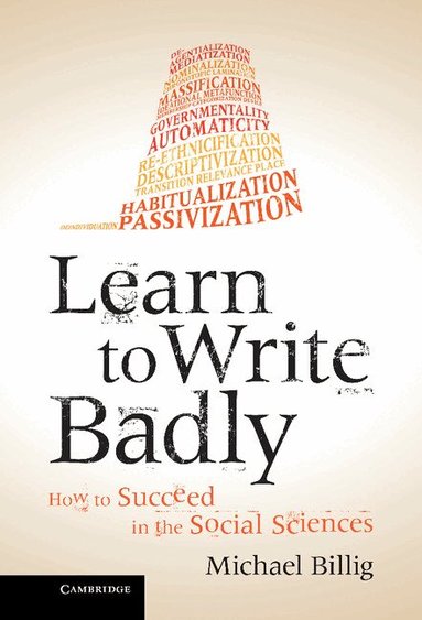 Michael Billig - Learn to Write Badly, Inbunden