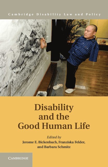 Disability and the Good Human Life 1