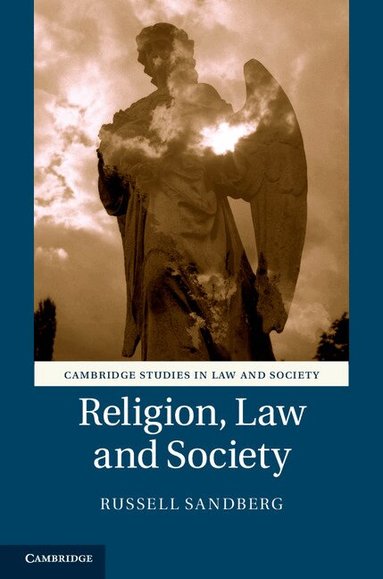 Russell Sandberg - Religion, Law and Society, Inbunden