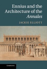 bokomslag Ennius and the Architecture of the Annales