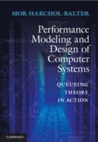 Performance Modeling and Design of Computer Systems