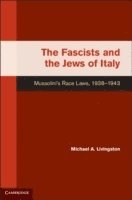 bokomslag The Fascists and the Jews of Italy