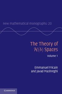 bokomslag The Theory of H(b) Spaces: Volume 1
