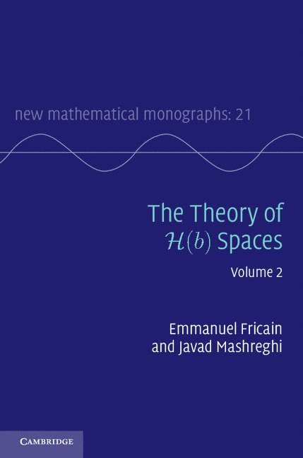 The Theory of H(b) Spaces: Volume 2 1