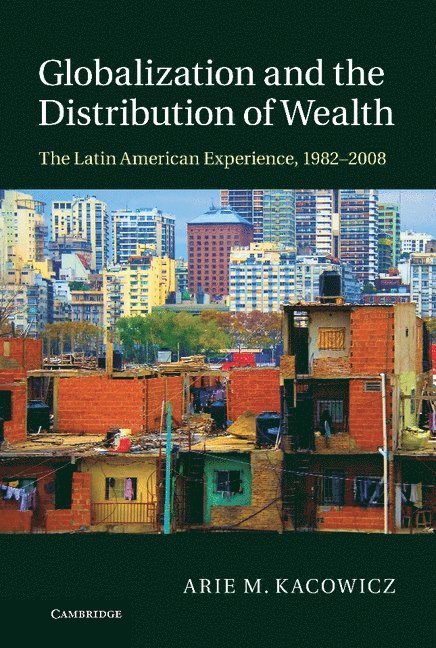 Globalization and the Distribution of Wealth 1