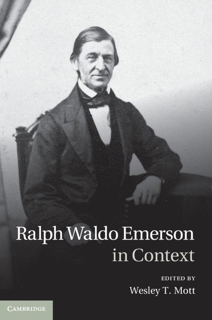 Ralph Waldo Emerson in Context 1