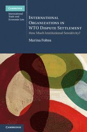 bokomslag International Organizations in WTO Dispute Settlement