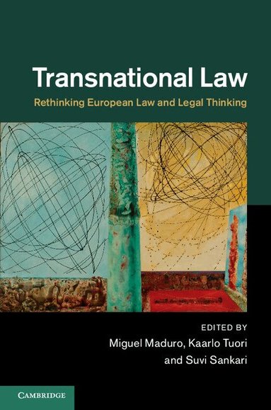 Miguel Maduro, Kaarlo Tuori, Suvi Sankari - Transnational Law, Inbunden
