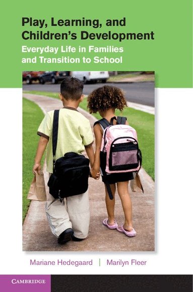 Mariane Hedegaard, Marilyn Fleer - Play, Learning, and Children's Development, Inbunden