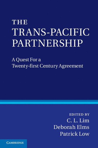 bokomslag The Trans-Pacific Partnership