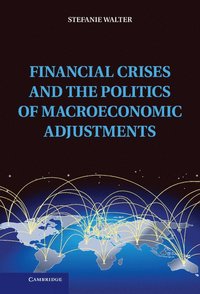 bokomslag Financial Crises and the Politics of Macroeconomic Adjustments