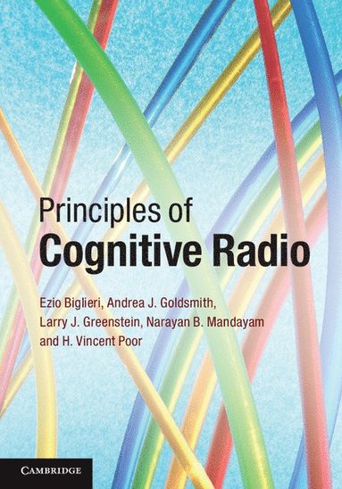 bokomslag Principles of Cognitive Radio