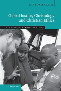 bokomslag Global Justice, Christology and Christian Ethics