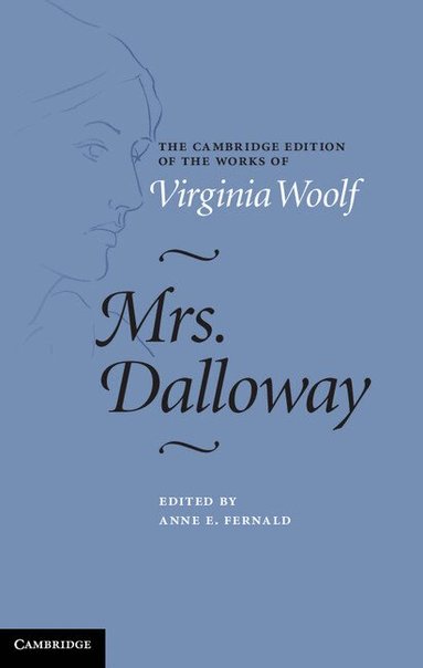 Virginia Woolf, Anne E. Fernald - Mrs. Dalloway, Inbunden