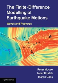bokomslag The Finite-Difference Modelling of Earthquake Motions