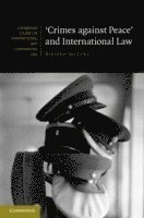 bokomslag 'Crimes Against Peace' and International Law