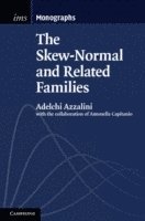 bokomslag The Skew-Normal and Related Families