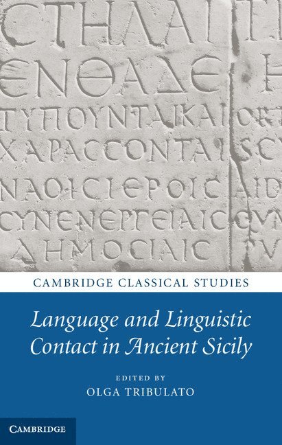 Language and Linguistic Contact in Ancient Sicily 1