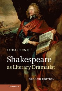 bokomslag Shakespeare as Literary Dramatist