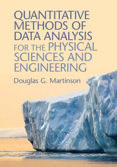 bokomslag Quantitative Methods of Data Analysis for the Physical Sciences and Engineering