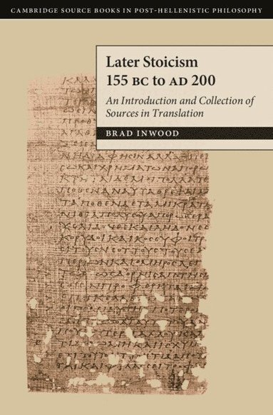 bokomslag Later Stoicism 155 BC to AD 200