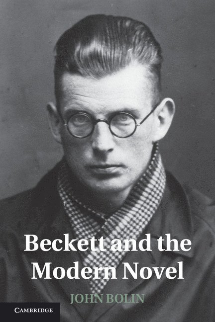 Beckett and the Modern Novel 1