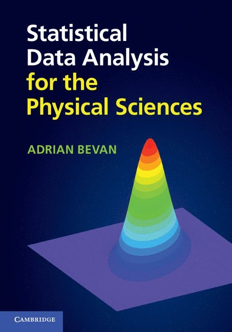 Statistical Data Analysis for the Physical Sciences 1