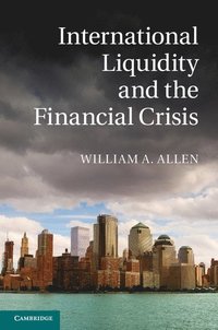 bokomslag International Liquidity and the Financial Crisis