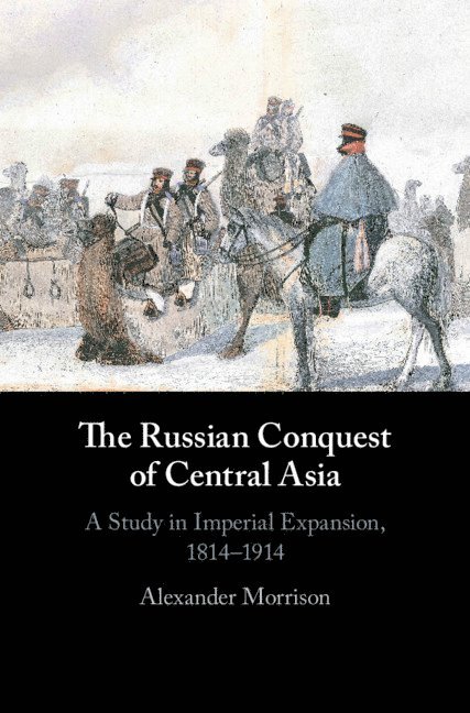 The Russian Conquest of Central Asia 1