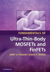bokomslag Fundamentals of Ultra-Thin-Body MOSFETs and FinFETs