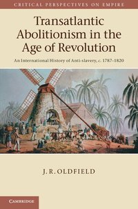 bokomslag Transatlantic Abolitionism in the Age of Revolution