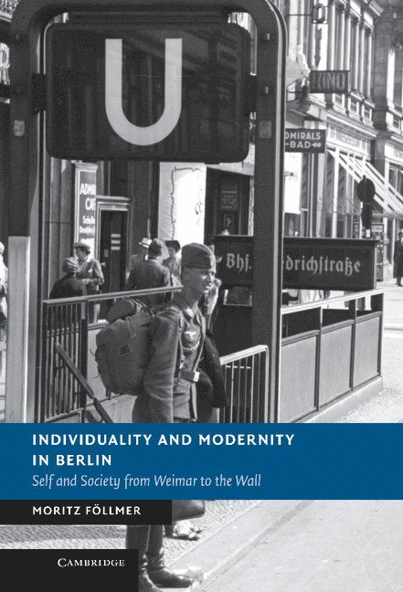 Individuality and Modernity in Berlin 1