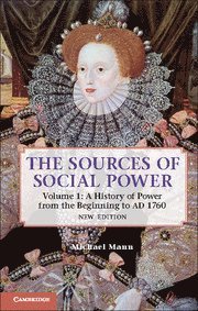bokomslag Sources of Social Power: Volume 1, A History of Power from the Beginning to AD 1760
