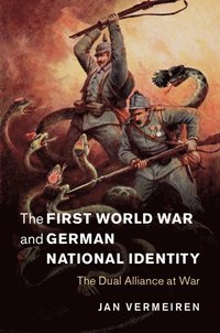 bokomslag The First World War and German National Identity