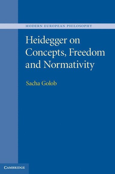 bokomslag Heidegger on Concepts, Freedom and Normativity