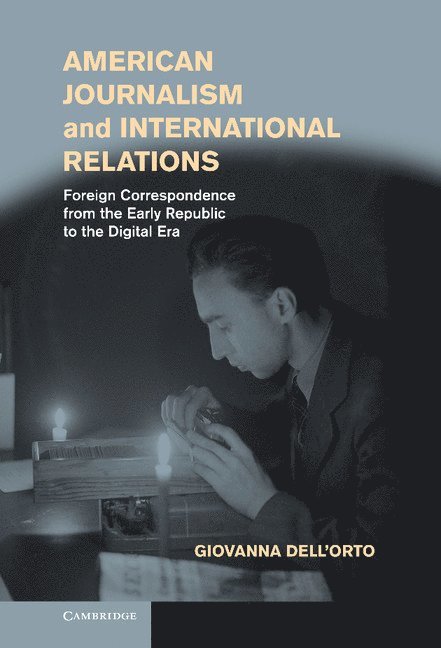 American Journalism and International Relations 1