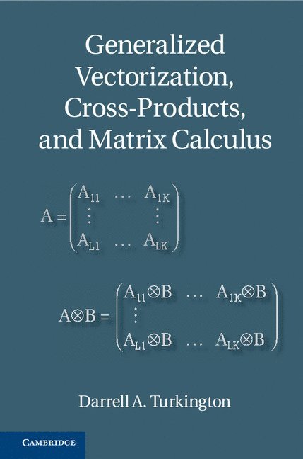 Generalized Vectorization, Cross-Products, and Matrix Calculus 1