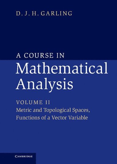 bokomslag A Course in Mathematical Analysis