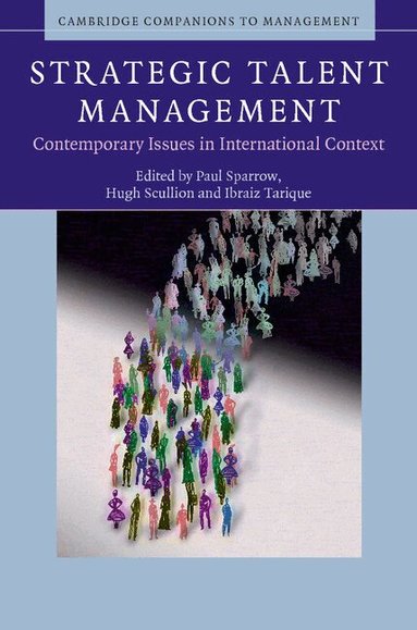 Paul Sparrow, Hugh Scullion, Ibraiz Tarique - Strategic Talent Management, Inbunden