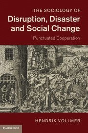 bokomslag Sociology of Disruption, Disaster and Social Change