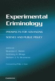 Brandon C. Welsh, Anthony A. Braga, Gerben J. N. Bruinsma, New Jersey) Braga, Anthony A. (Rutgers University - Experimental Criminology, Inbunden