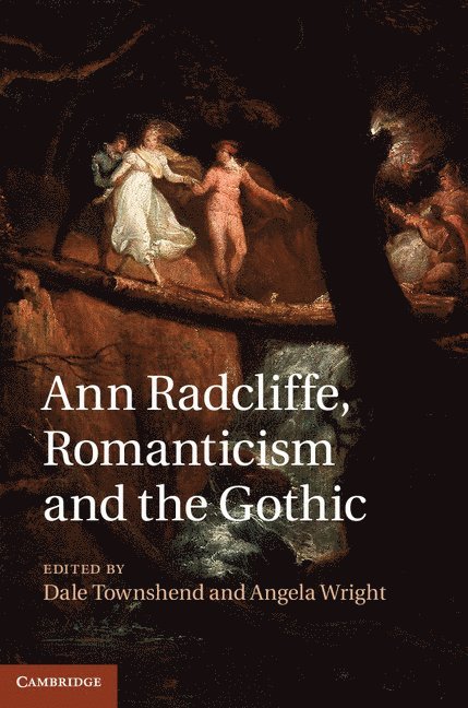 Ann Radcliffe, Romanticism and the Gothic 1
