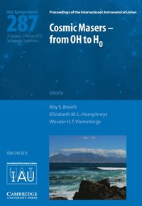 bokomslag Cosmic Masers - from OH to H0 (IAU S287)