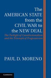 The American State from the Civil War to the New Deal
