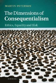 Dimensions of Consequentialism 1