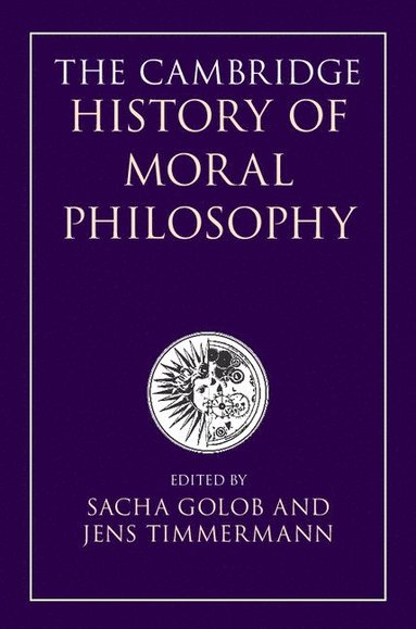 bokomslag The Cambridge History of Moral Philosophy