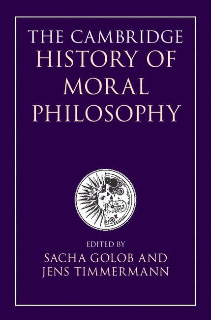 The Cambridge History of Moral Philosophy 1