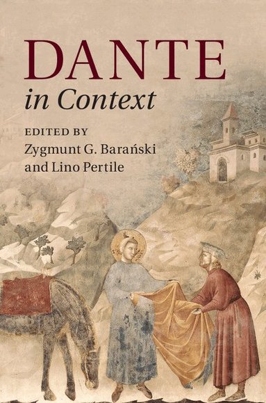 Zygmunt G. Barański, Lino Pertile - Dante in Context, Inbunden